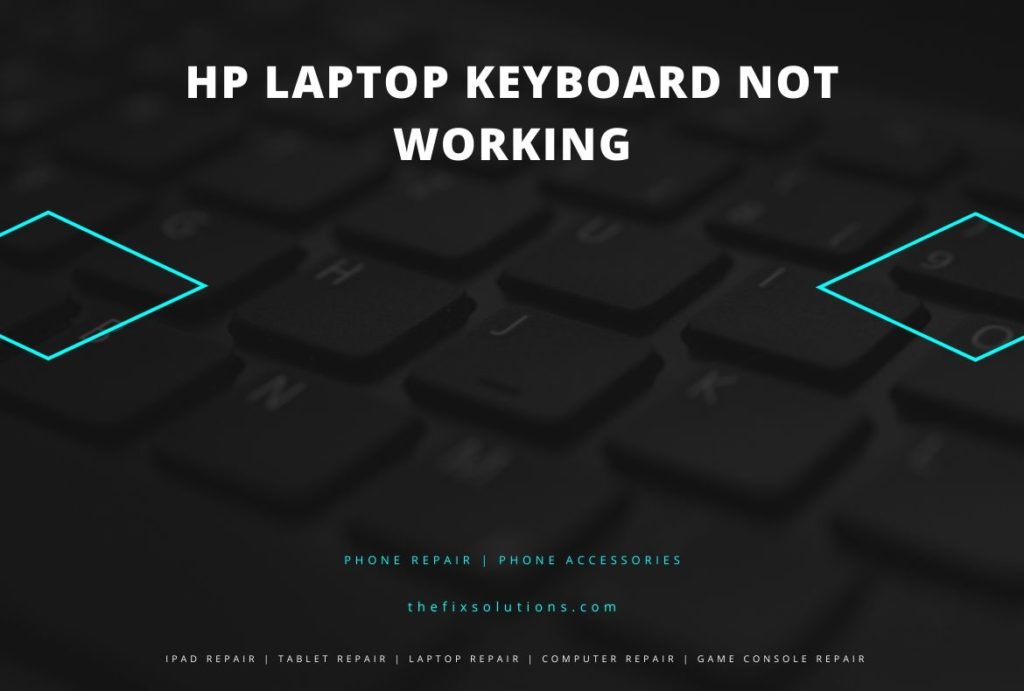 hp-laptop-keyboard-not-working-the-fix-phone-repair-computer-and